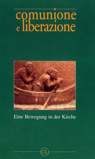 &quot;Brief an die neuen Mitglieder der Fraternit&#228;t.&quot; In Comunione e Liberazione: Eine Bewegung in der Kirche