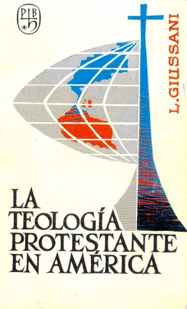 La teolog&#237;a protestante en America