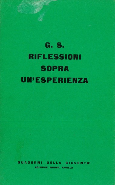 G.S.: Riflessioni sopra un&#39;esperienza