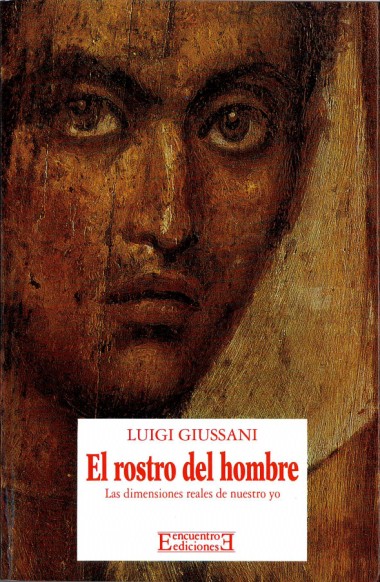 El rostro del hombre: Las dimensiones reales de nuestro yo