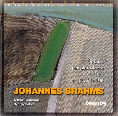The Creativity Which Springs From a Presence. In Brahms, Johannes. Sonate per pianoforte e violino, op. 100, 78 e 108