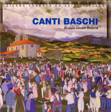 &quot;One Single Root: Human Nature.&quot; In Canti baschi