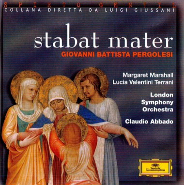 &quot;El mayor Am&#233;n de toda la m&#250;sica.&quot; En Stabat Mater, de Giovanni Battista Pergolesi 