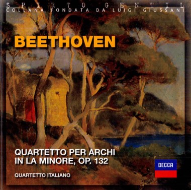 &quot;Un dialogo con Chi ha fatto il cuore.&quot; In Quartetto per archi in la minore, op. 132, di Ludwig van Beethoven 