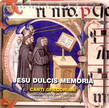 &quot;Con los ojos abiertos de par en par como un ni&#241;o.&quot; En Jesu dulcis memoria: Canti Gregoriani