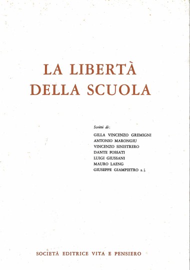 &quot;Valore educativo della scuola libera.&quot; In La libert&#224; della scuola