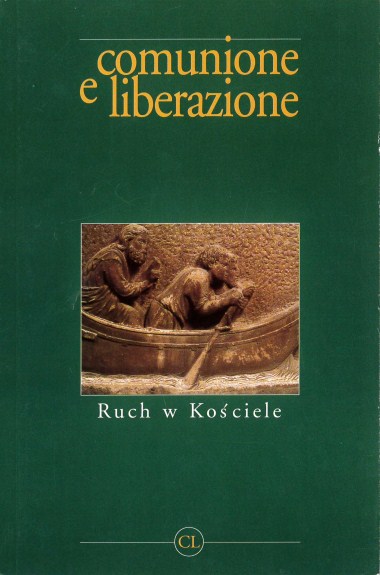 &quot;Uznac Chrystusa.&quot; W Comunione e Liberazione: Ruch w Kosciele