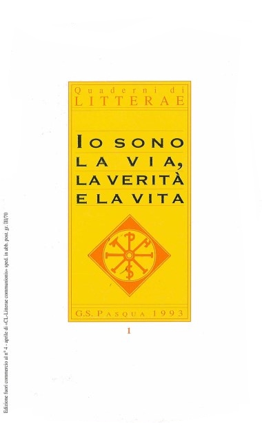 Io sono la via, la verit&#224; e la vita: Pasqua 1993