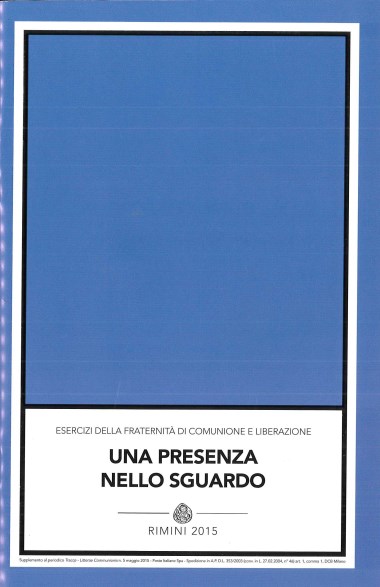 &quot;Riconoscere Cristo.&quot; In Una presenza nello sguardo: Esercizi spirituali di Comunione e Liberazione 