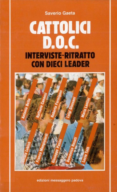 &quot;Luigi Giussani: Fondatore di Comunione e Liberazione.&quot; In Cattolici D.O.C.: Interviste-ritratto con dieci leader, di Saverio Gaeta 