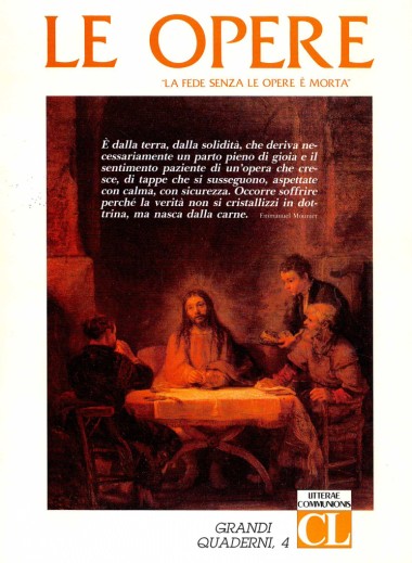 &quot;Le opere: Realismo e creativit&#224; della fede.&quot; In Le Opere: &quot;La fede senza le opere &#232; morta&quot;