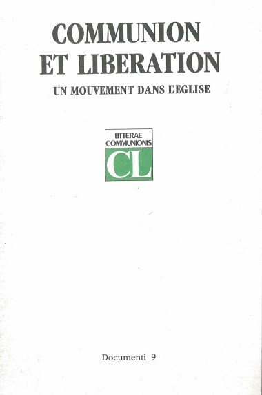 &quot;De quelle vie na&#238;t le mouvement de CL.&quot; Dans Comunion et Liberation: Un mouvement dans l’Eglise: Trois discours de Jean Paul II