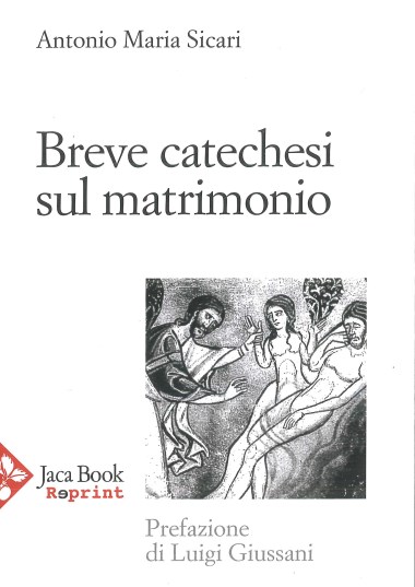 &quot;Conversazione sul matrimonio.&quot; In Breve catechesi sul matrimonio, di Antonio Maria Sicari