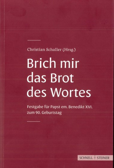 &quot;Fruchtbarkeit und Freude.&quot; In Brich mir das Brot des Wortes: Festgabe f&#252;r Papst em. Benedikt XVI. zum 90. Geburtstag, von Christian Schaller 