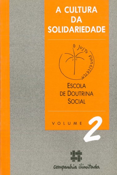 A caridade se faz obra. In A cultura da solidariedade: Escola de doutrina social: Volume 2