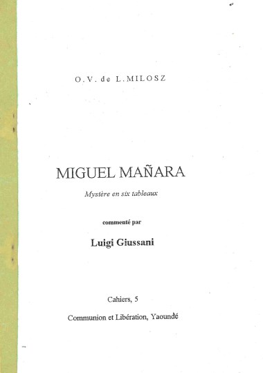 &quot;La d&#233;couverte de don Juan.&quot; En Miguel Ma&#241;ara: Myst&#232;re en six tableaux: Comment&#233; par Luigi Giussani, par Oscar Vladislav Milosz 