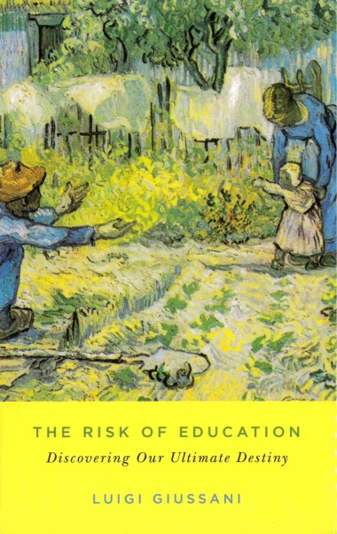 The Risk of Education: Discovering Our Ultimate Destiny