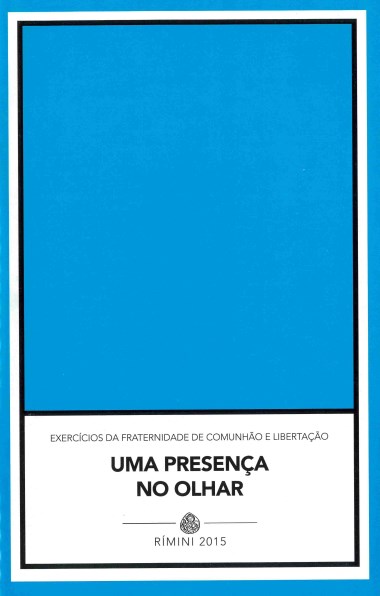 &quot;Reconhecer Cristo.&quot; Em Uma Presen&#231;a no olhar: Exerc&#237;cios da Fraternidade de Comunh&#227;o e Libertac&#227;o