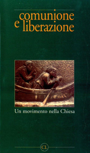 &quot;Lettera ai nuovi iscritti alla Fraternit&#224;.&quot; In Comunione e Liberazione: Un movimento nella Chiesa