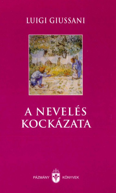 A nevel&#233;s kock&#225;zata