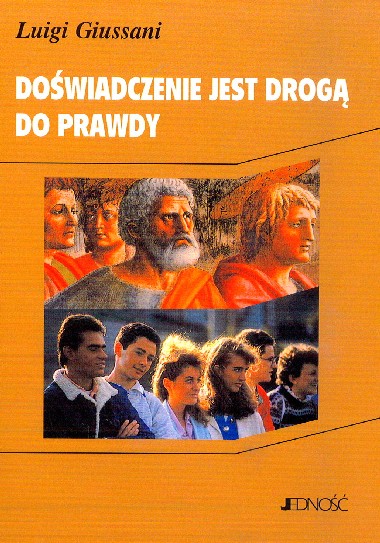 Doswiadczenie jest droga do prawdy