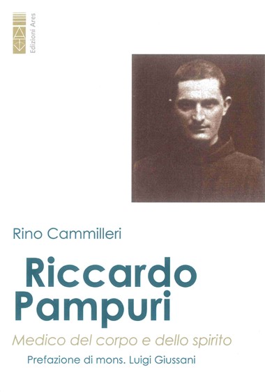 Prefazione a Riccardo Pampuri: Medico del corpo e dello spirito, di Rino Cammilleri