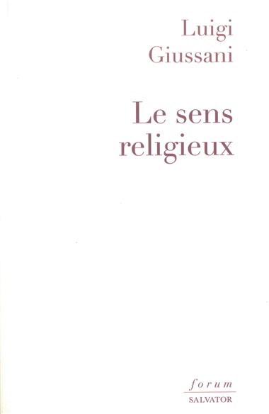 Le sens religieux: Premier volume du &#171;Parcours&#187;