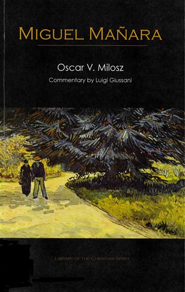 “Commentary.” In Miguel Ma&#241;ara, by Oscar Vladislav Milosz