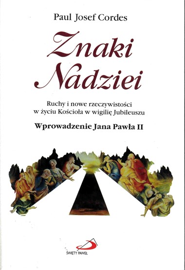 "Bp Luigi Giussani: Założyciel Ruchu Comunione e Liberazione (Wspólnota i Wyzwolenie)." W Znaki Nadziei: Ruchy i nowe rzeczywistości w życiu Kościoła w wigilię Jubileuszu, Paula Josefa Cordesa