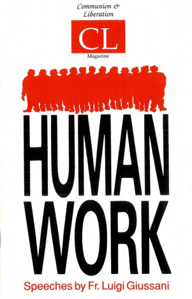 Human Work: Speeches by Msgr. Luigi Giussani