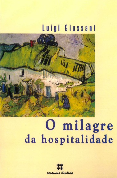 O milagre da hospitalidade: Di&#225;logos com as Fam&#237;lias para a Acolhida