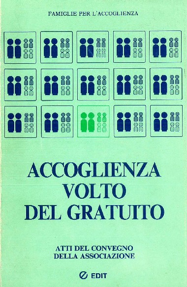 &quot;Fondamenti antropologici e metodologici della condivisione.&quot; In Accoglienza volto del gratuito: Atti del Convegno dell&#39;Associazione: Milano 8 giugno 1985